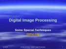 Digital Image Processing: Some Special Techniques Dithering - Duong Anh Duc