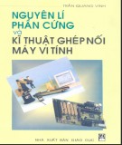 Kỹ thuật ghép nối máy vi tính - Nguyên lý phần cứng: Phần 2