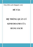 Đề tài: Hệ thống quản lý kinh doanh cửa hàng sách