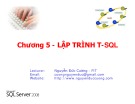 Bài giảng Chương 5: Lập trình T-SQL - Nguyễn Đức Cương