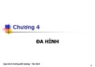 Bài giảng Lập trình hướng đối tượng: Chương 4 - ThS. Bùi Trọng Hiếu