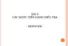 Bài giảng Bài 6: Các bước tiến hành điều tra