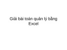 Bài giảng Giải bài toán quản lý bằng Excel