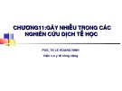 Bài giảng Chương 11: Gây nhiễu trong các nghiên cứu dịch tễ học - PGS.TS. Lê Hoàng Ninh