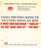 Việt Nam thời kỳ đổi mới - Tăng trưởng kinh tế và công bằng xã hội ở Nhật Bản giai đoạn thần kỳ: Phần 1