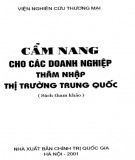 Sổ tay các doanh nghiệp thâm nhập trị trường Trung Quốc: Phần 1