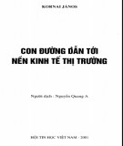 Nền kinh tế thị trường và con đường dẫn tới thành công: Phần 1