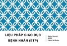 Bài giảng Liệu pháp giáo dục bệnh nhân (ETP)