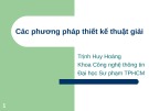 Bài giảng Phân tích thiết kế giải thuật: Chương 4 - Trịnh Huy Hoàng