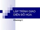 Bài giảng Chương 2: Lập trình giao diện đồ họa - Nguyễn Phúc Hào