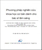 Bác sĩ lâm sàng - Phương pháp nghiên cứu khoa học cơ bản: Phần 1