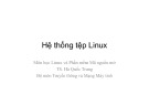 Bài giảng môn học Linux và phần mềm mã nguồn mở: Chương 3 - TS. Hà Quốc Trung