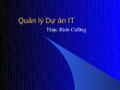 Bài giảng Quản lý dự án phần mềm: Bài 4 - Thạc Bình Cường