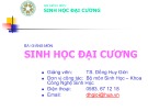 Bài giảng môn Sinh học đại cương: Chương 3 - TS. Đồng Huy Giới