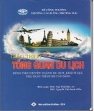 Giáo trình Tổng quan du lịch (Dùng cho chuyên ngành Du lịch, Khách sạn, Nhà hàng trình độ cao đẳng): Phần 2