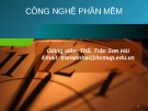 Bài giảng Công nghệ phần mềm: Chương 0 - ThS. Trần Sơn Hải