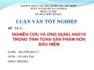 Luận văn tốt nghiệp: Nghiên cứu và ứng dụng Ansys trong tính toán sản phẩm nón bảo hiểm