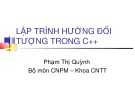 Bài giảng Lập trình hướng đối tượng trong C++ - Phạm Thị Quỳnh