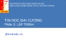 Bài giảng Tin học đại cương: Chương 1 - Tổng quan về ngôn ngữ C