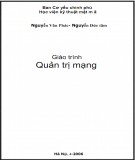 Giáo trình Quản trị mạng: Phần 1 - Nguyễn Văn Phác