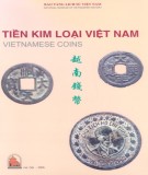 Tìm hiểu Tiền kim loại Việt Nam: Phần 2