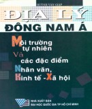 Các đặc điểm nhân văn, kinh tế, xã hội và Địa lý Đông Nam Á môi trường tự nhiên: Phần 1