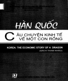 Câu chuyện kinh tế về một con rồng - Hàn Quốc: Phần 1