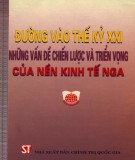 Những vấn đề chiến lược và triển vọng của nền kinh tế Nga - Đường vào thế kỷ XXI: Phần 1