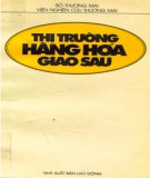 Tìm hiểu Thị trường hàng hóa giao sau: Phần 2