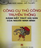 Đánh bắt thủy hải sản của người Ninh Bình - Công cụ thủ công truyền thống: Phần 1