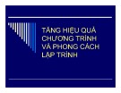 Bài giảng Tăng hiệu quả chương trình và phong cách lập trình