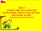 Bài giảng Bài 2: Cương lĩnh xây dựng đất nước trong thời kỳ quá độ lên chủ nghĩa xã hội