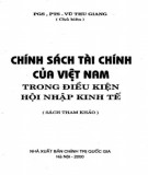 Điều kiện hội nhập kinh tế - Chính sách tài chính của Việt Nam: Phần 1