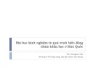 Bài giảng Bài học kinh nghiệm từ quá trình biến động nhân khẩu học ở Hàn Quốc - TS. Youngtae Cho