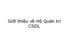 Bài giảng Hệ quản trị Cơ sở dữ liệu - Bài 1: Giới thiệu về Hệ quản trị Cơ sở dữ liệu