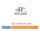 Bài giảng SQL server 2008 - Lương Trần Hy Hiến