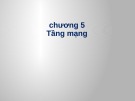 Bài giảng Chương 5: Tầng mạng - Lương Ánh Hoàng