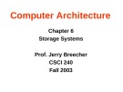 Bài giảng Computer Architecture: Chapter 6 - Prof. Jerry Breecher
