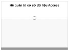 Bài giảng Hệ quản trị cơ sở dữ liệu Access