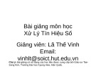 Bài giảng Xử lý tín hiệu số: Chương 2 - Lã Thế Vinh