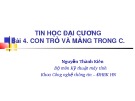 Bài giảng Tin học đại cương Phần 2: Bài 4 - Nguyễn Thành Kiên