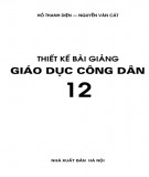 Giáo dục công dân 12 và cách thiết kế bài giảng: Phần 2