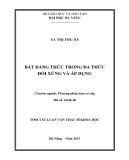 Tóm tắt Luận văn Thạc sĩ Khoa học: Bất đẳng thức trong đa thức đối xứng và áp dụng