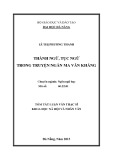 Tóm tắt Luận văn Thạc sĩ Khoa học xã hội và nhân văn: Thành ngữ, tục ngữ trong truyện ngắn Ma Văn Kháng