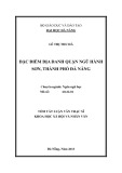 Tóm tắt Luận văn Thạc sĩ Khoa học xã hội và nhân văn: Đặc điểm địa danh quận ngũ Hành Sơn, thành phố Đà Nẵng