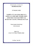 Tóm tắt Luận văn Thạc sĩ Khoa học: Nghiên cứu so sánh chọn lựa giống lúa phù hợp với điều kiện sinh thái vùng đất phèn tại huyện Duy Xuyên, tỉnh Quảng Nam