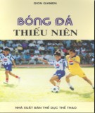 Tìm hiểu Bóng đá thiếu niên: Phần 2