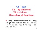 Bài giảng Ngôn ngữ lập trình Pascal: Chương 9 - Chương trình con - Thủ tục và hàm (Procedure và Function)