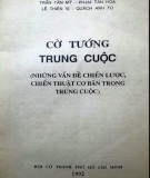 Những vấn đề về chiến lược, chiến thuật cơ bản trong trung cuộc Cờ tướng: Phần 2