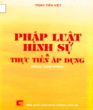 Tìm hiểu về Pháp luật hình sự và thực tiễn áp dụng: Phần 2